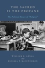Cover: The Sacred Is the Profane - Oxford University Press Inc