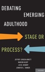 Cover: Debating Emerging Adulthood - Oxford University Press Inc