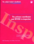 Cover: The Primary Coordinator and OFSTED Re-Inspection - Routledge