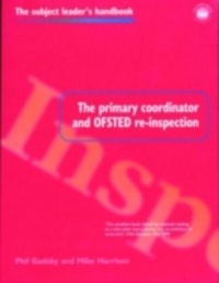 Enlarge image Cover: The Primary Coordinator and OFSTED Re-Inspection - Routledge
