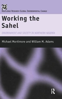 Enlarge image Cover: Working the Sahel - Routledge