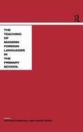 Cover: Teaching Modern Languages in the Primary School - Routledge