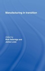 Cover: Manufacturing in Transition - Routledge
