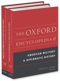 Cover: The Oxford Encyclopedia of American Military and Diplomatic History - Oxford University Press Inc