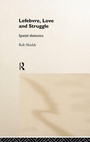 Cover: Lefebvre, Love and Struggle - Routledge