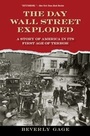 Cover: The Day Wall Street Exploded - Oxford University Press Inc