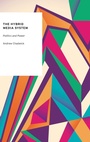 Cover: The Hybrid Media System - Oxford University Press Inc