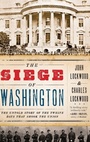 Cover: The Siege of Washington - Oxford University Press Inc