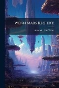 Cover: Wenn Mars Regiert! - Nabu Press
