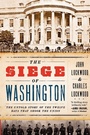 Cover: The Siege of Washington - Oxford University Press Inc