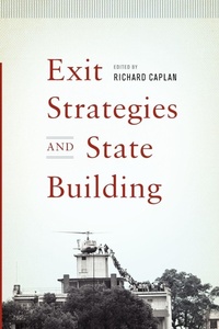 Enlarge image Cover: Exit Strategies and State Building - Oxford University Press Inc