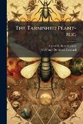 Cover: The Tarnished Plant-Bug... - Nabu Press