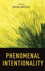 Cover: Phenomenal Intentionality - Oxford University Press Inc