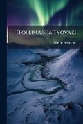 Cover: Teollisuus Ja Tyoevaeki - Nabu Press