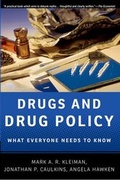 Cover: Drugs and Drug Policy - Oxford University Press Inc