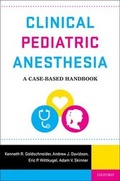 Cover: Clinical Pediatric Anesthesia - Oxford University Press Inc