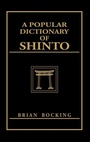 Cover: A Popular Dictionary of Shinto - Routledge
