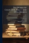 Cover: Works of Charlotte, Emily, and Anne Bronte, Volume 7... - Nabu Press