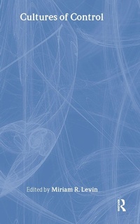 Enlarge image Cover: Cultures of Control - Routledge