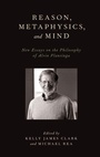Cover: Reason, Metaphysics, and Mind - Oxford University Press Inc