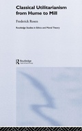 Cover: Classical Utilitarianism from Hume to Mill - Routledge