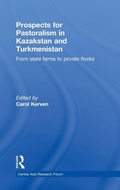 Cover: Prospects for Pastoralism in Kazakstan and Turkmenistan - Routledge