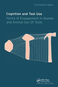 Enlarge image Cover: Cognition and Tool Use - CRC Press