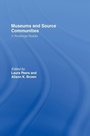Cover: Museums and Source Communities - Routledge