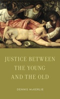 Cover: Justice Between the Young and the Old - Oxford University Press Inc
