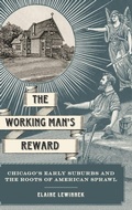 Cover: The Working Man's Reward - Oxford University Press Inc