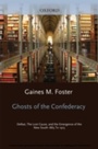 Cover: Ghosts of the Confederacy - OUP eBook