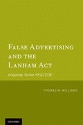 Abbildung von: False Advertising and the Lanham Act - Oxford University Press Inc