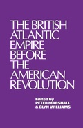 Cover: The British Atlantic Empire Before the American Revolution - Routledge