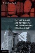 Cover: Victims' Rights and Advocacy at the International Criminal Court - Oxford University Press, USA