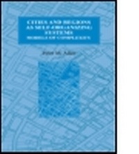 Enlarge image Cover: Cities and Regions as Self-Organizing Systems - Taylor & Francis