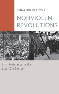 Enlarge image Cover: Nonviolent Revolutions - Oxford University Press Inc