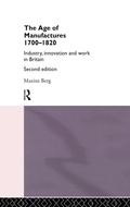 Cover: The Age of Manufactures, 1700-1820 - Routledge