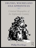Cover: Drunks, Whores and Idle Apprentices - Routledge