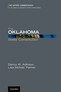 Enlarge image Cover: The Oklahoma State Constitution - Oxford University Press Inc