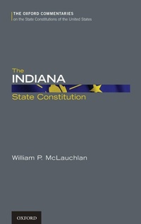 Enlarge image Cover: The Indiana State Constitution - Oxford University Press Inc