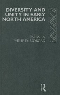 Enlarge image Cover: Diversity and Unity in Early North America - Routledge