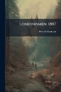 Cover: Londinismen, 1887 - Nabu Press