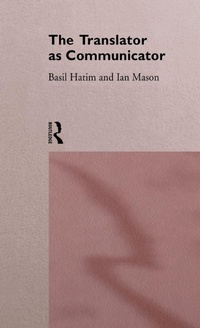Enlarge image Cover: The Translator As Communicator - Routledge