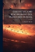 Cover: Geschichte Und Beschreibung Der Rassen Des Hundes - Nabu Press