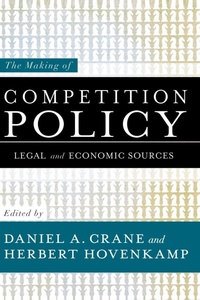 Enlarge image Cover: The Making of Competition Policy - Oxford University Press Inc
