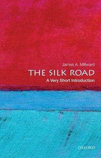 Enlarge image Cover: The Silk Road - Oxford University Press Inc
