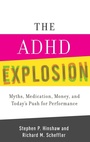 Cover: The ADHD Explosion - Oxford University Press Inc
