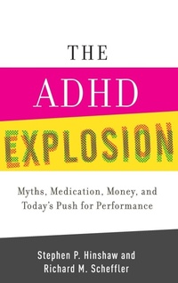 Enlarge image Cover: The ADHD Explosion - Oxford University Press Inc