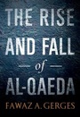 Cover: The Rise and Fall of Al-Qaeda - Oxford University Press Inc