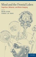Cover: Mind and the Frontal Lobes - Oxford University Press Inc